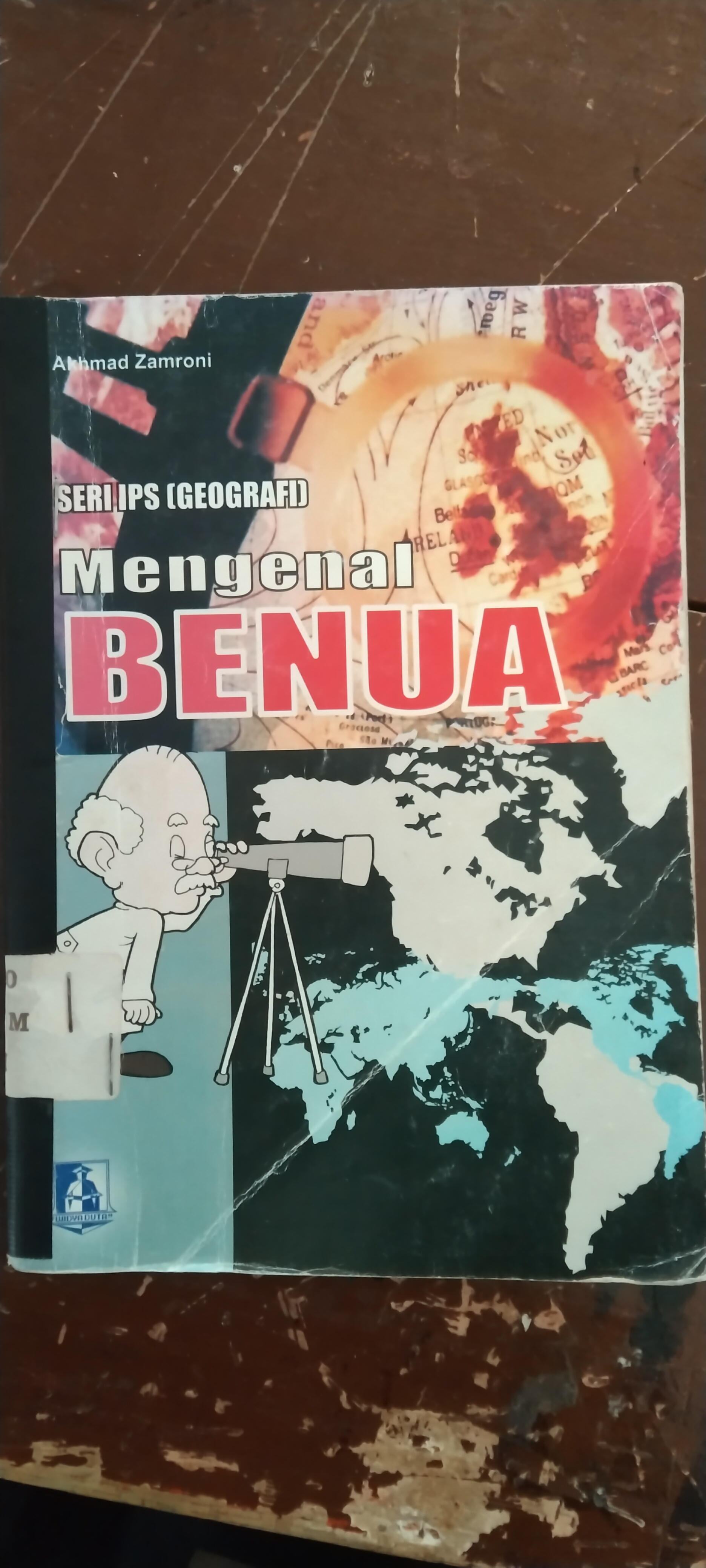 SERI IPS (GEOGRAFI) MENGENAL BENUA