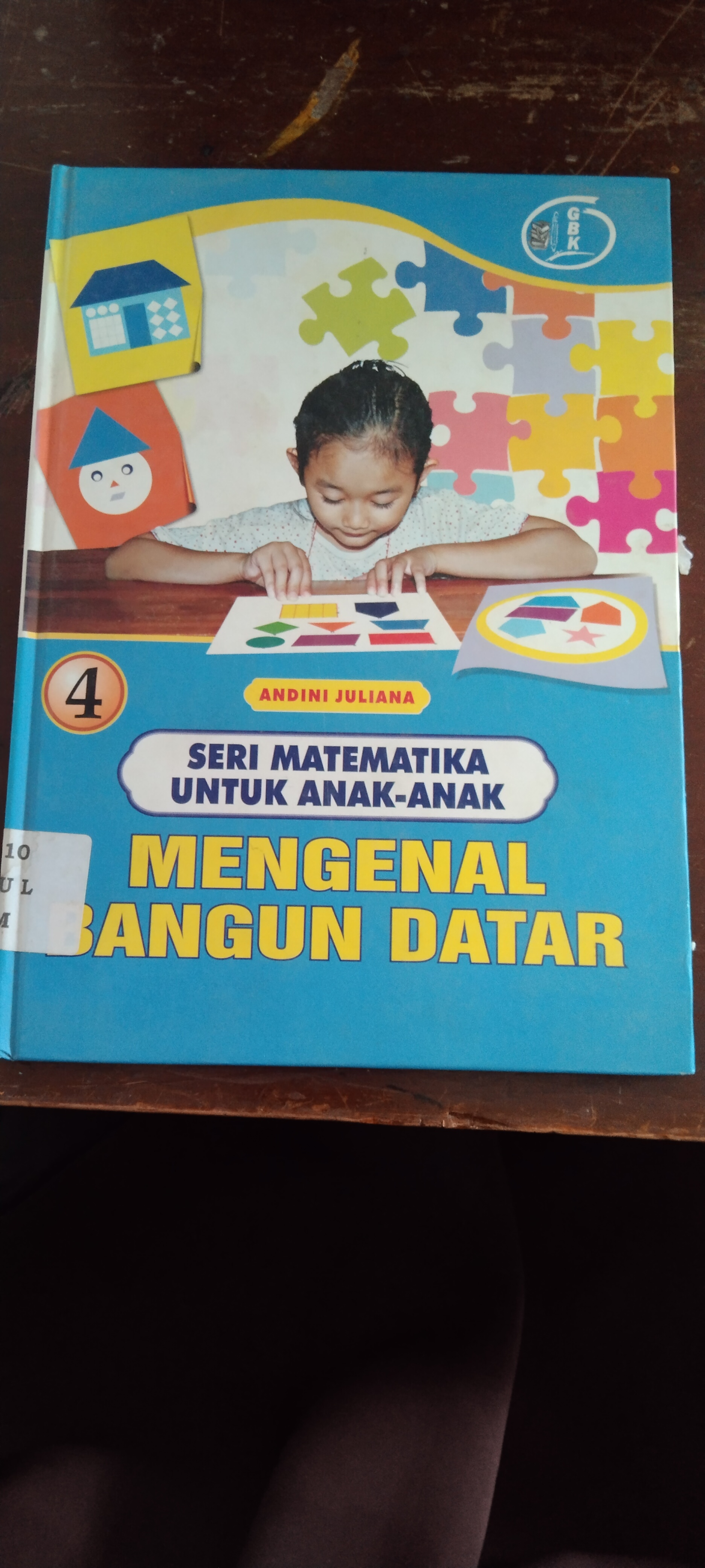 Seri Matematika untuk anak-anak MENGENAL BANGUN DATAR